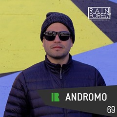 Rainforest Music Podcast 69 - ANDROMO