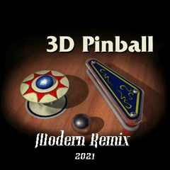 3D Pinball Space Cadet | Modern remix 2021