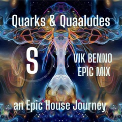 Vik Benno (Epic Edition) Deep Melodic Mix for Quarks & Quaaludes on Saturo Sounds