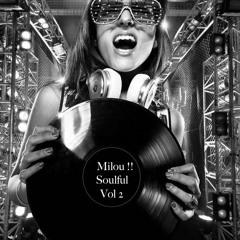 Best Of Remix Soulful House  Vol 5 / Milou !!