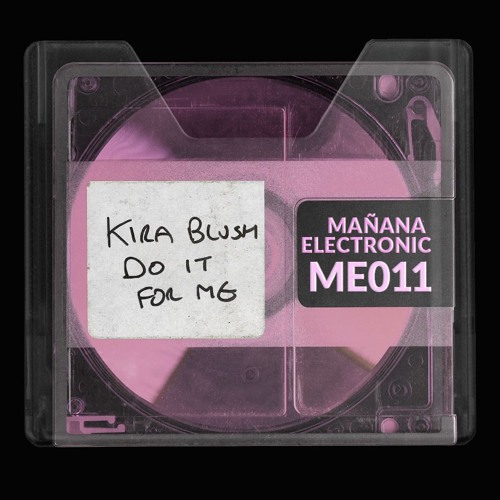 Do It For Me (Mañana Electronic)