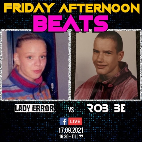 FRIDAY AFTERNOON BEATS #64 - Livestream 170921 - with special guest: Lady Error