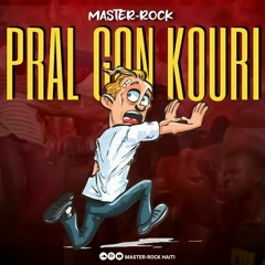 PRAL GON KOURI - Master Rock