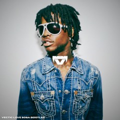 Love Sosa - Vectic Bootleg [FREE DOWNLOAD]