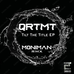 QRTMT - Slide Keys (MONiMAN Remix)
