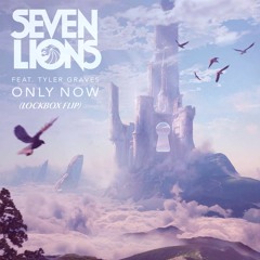 Seven Lions - Only Now (LOCKBOX Remix)