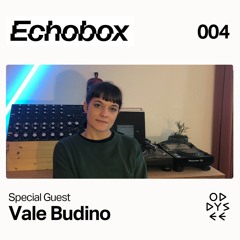 Oddysee FM on Echobox Radio w/ Vale Budino