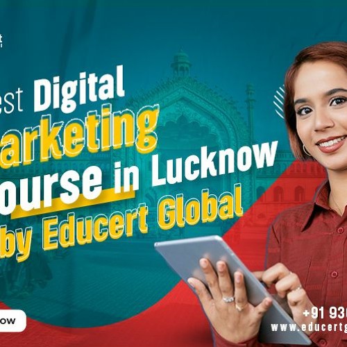 Digital Marketing Course in Lucknow | Digital Marketing Training