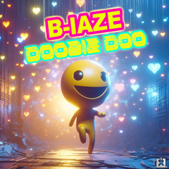 B-laze - Doobie Doo [SINGLE] 🎉 OUT NOW!