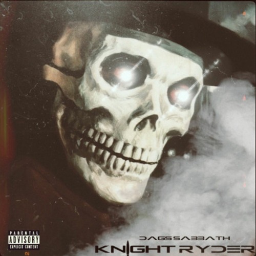 DAGS SABBATH - KNIGHT RYDER (PROD. $LENDERMANE)