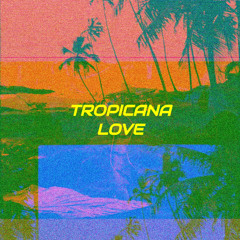 Tropicana LuV