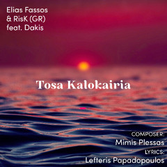 Elias Fassos & RisK (GR) feat. Dakis - Tosa kalokairia [Meditelectro]