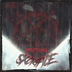 DRYFTKYNG - SXCRIFICE