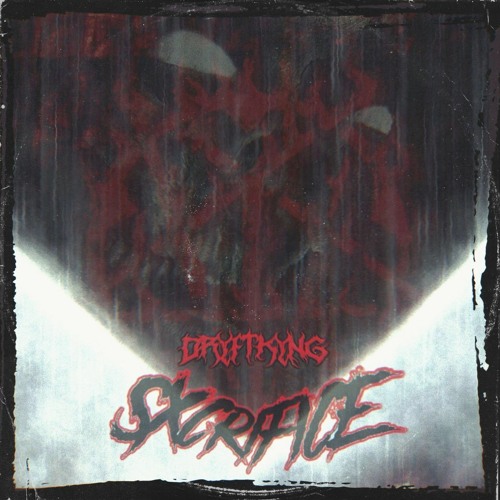 DRYFTKYNG - SXCRIFICE