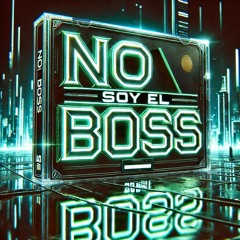 "No soy el Boss" Prod.By(TedBeats)