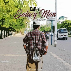Salary Man Final Mix (Kap - Y)Prod by HOT
