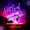 Hot Girl WorkOut - Labor Day 2024 (Top 40 Mashups, Dance, EDM) DJ mix artwork - Electronic music tracklist cover image