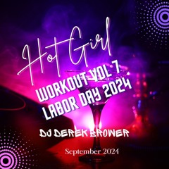 Hot Girl WorkOut - Labor Day 2024 (Top 40 Mashups, Dance, EDM)
