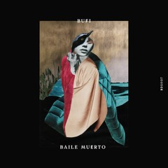 PREMIERE : Bufi - Baile Muerto