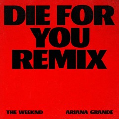 Die For You - The Weeknd & Ariana Grande & Oscar León (Slap House Remix)