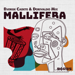 Djorge Cadete & Dorivaldo Mix - Mallifera (Kick Version)