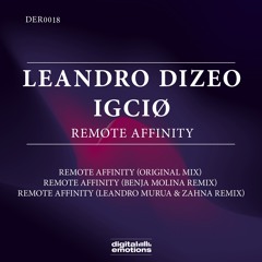 DER0018: IGCIO & Leandro Dizeo - Remote Affinity (Leandro Murua & ZAHNA Remix)