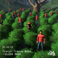 French Trance Mafia ⏤ KLUSĀ DABA