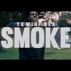YKWIHF Vea - SMOKE