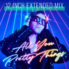 All You Pretty Things (1986 Version)