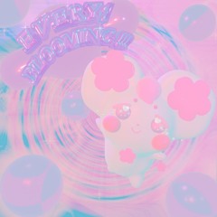 EVERY1 ✿ BLOOMING ! 01