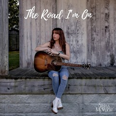 The Road I'm On