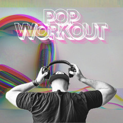 POP WORKOUT