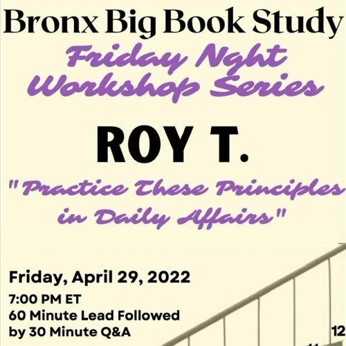 Roy T 4 - 29 - 22 Practice These Principles In Daily Affairs