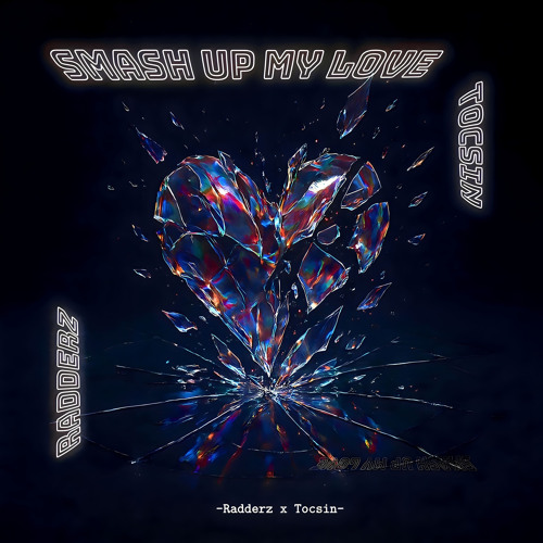 Smash up My Love