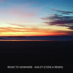Road to Nowhere - KAA:ST (Code:A Remix)