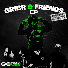 GRIBR, BE13 - SEDATIVE (GRIBR & FRIENDS EP, LINK IN DESCRIPTION)