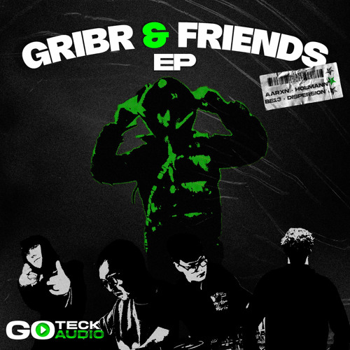 GRIBR, AARXN - TURN AROUND (GRIBR & FRIENDS EP, LINK IN DESCRIPTION)