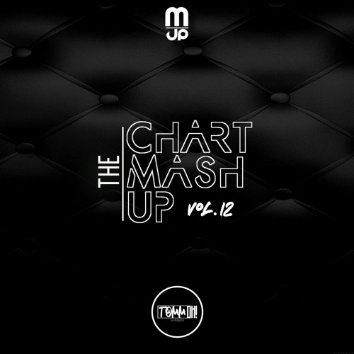 The Chart Mashup Mix Vol 12 **FREEDOWNLOAD**