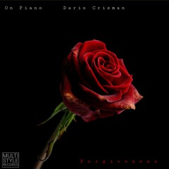 Forgiveness - On Piano, Dario Crisman