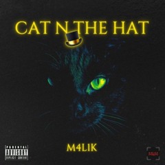 Cat N The Hat [prod. Cadence]