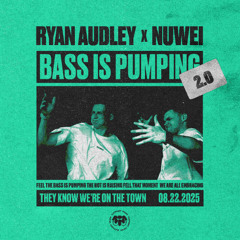 Ryan Audley, Nuwei - Bass Is Pumping 2.0