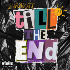 SunnySide - Till The End (prod. Armani Depaul)