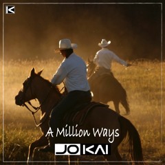 JOKAI - A Million Ways