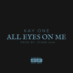 All eyes on me