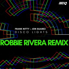 Frank Nitty & Jon Suarez-Disco Nights - Robbie Rivera Remix
