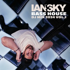 IAN SKY - Best Bass House Banger 2024 Vol.1