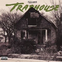 Traphouse (feat. Kankan)