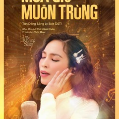 MƯA GIÓ MUÔN TRUNG (Ost Tân dòng sông ly biệt) - HIỀN THỤC