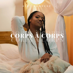 Corps à Corps - Aïdy BONHEUR
