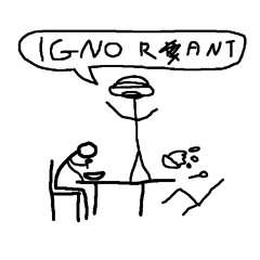Ignorant